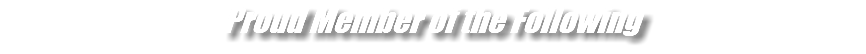 Proud Member of the Following 