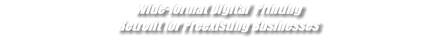 Wide-format Digital Printing Retrofit for Preexisting Businesses